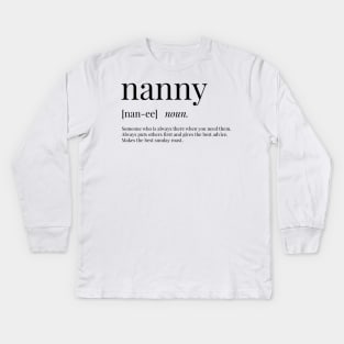 Nanny Definition Kids Long Sleeve T-Shirt